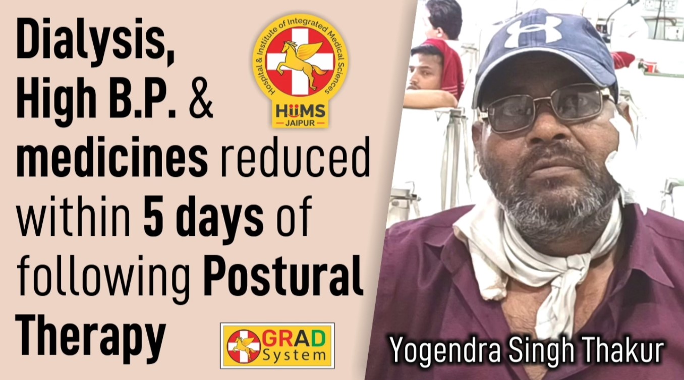 DIALYSIS, HIGH B.P. & MEDICINES REDUCED WITHIN 5 DAYS OF FOLLOWING POSTURAL THERAPY