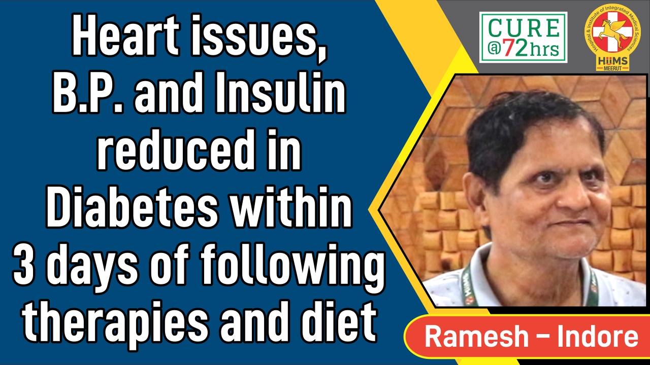 HEART ISSUES, B.P. AND INSULIN REDUCED IN DIABETES WITHIN 3 DAYS OF FOLLOWING THERAPIES AND DIET