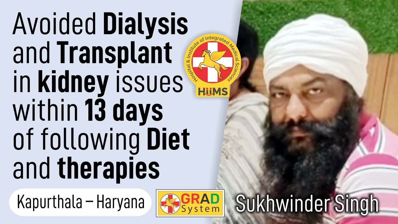 AVOIDED DIALYSIS AND TRANSPLANT IN KIDNEY ISSUES WITHIN 13 DAYS OF FOLLOWING DIET AND THERAPIES