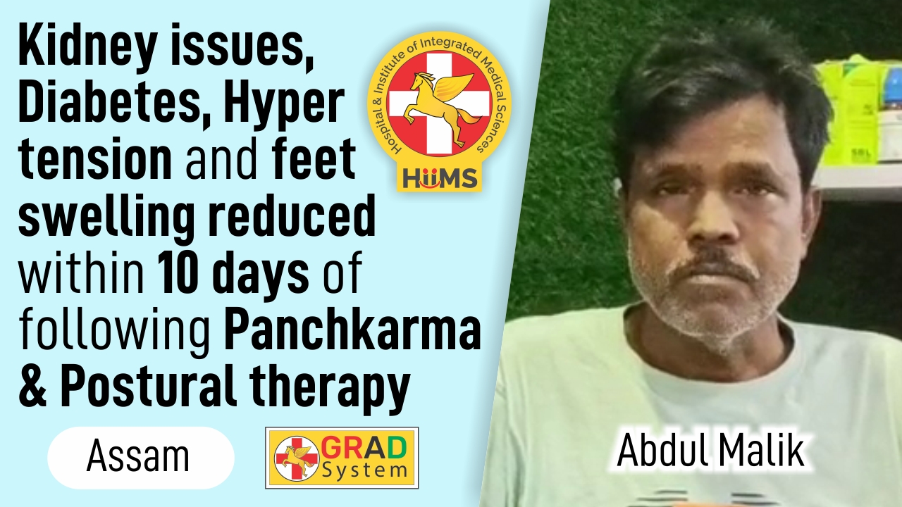 Kidney issues, Diabetes, Hyper tension and feet swelling reduced within 10 days of following Panchkarma & Postural Therapy