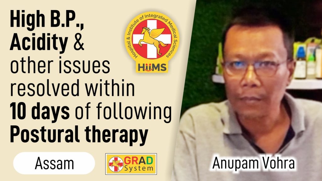 High B.P., Acidity & other issues resolved within 10 days of following Postural Therapy