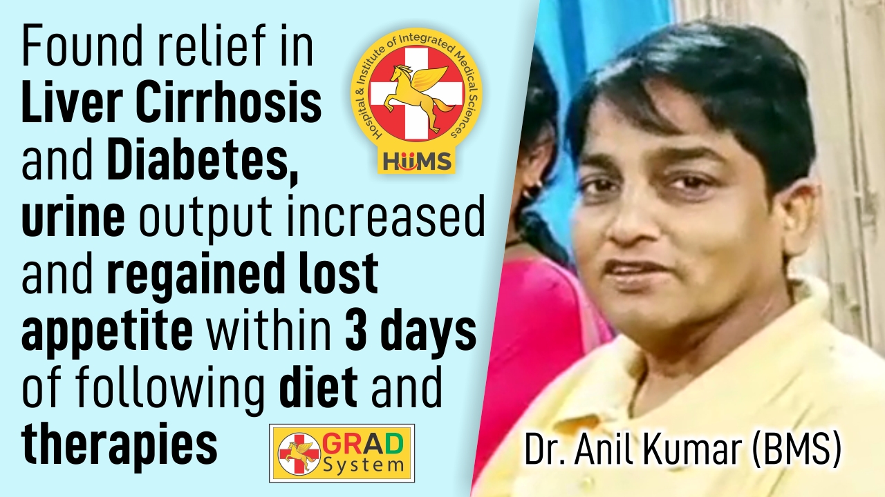 Found Relief in Liver Cirrhosis and Diabetes, urine output increased and regained lost appetite within 3 days of following diet and therapies