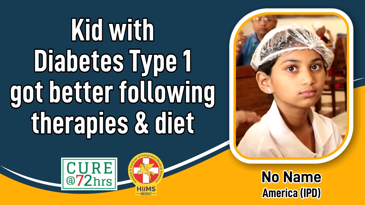 Kid with Diabetes Type 1 got better following therapies and diet