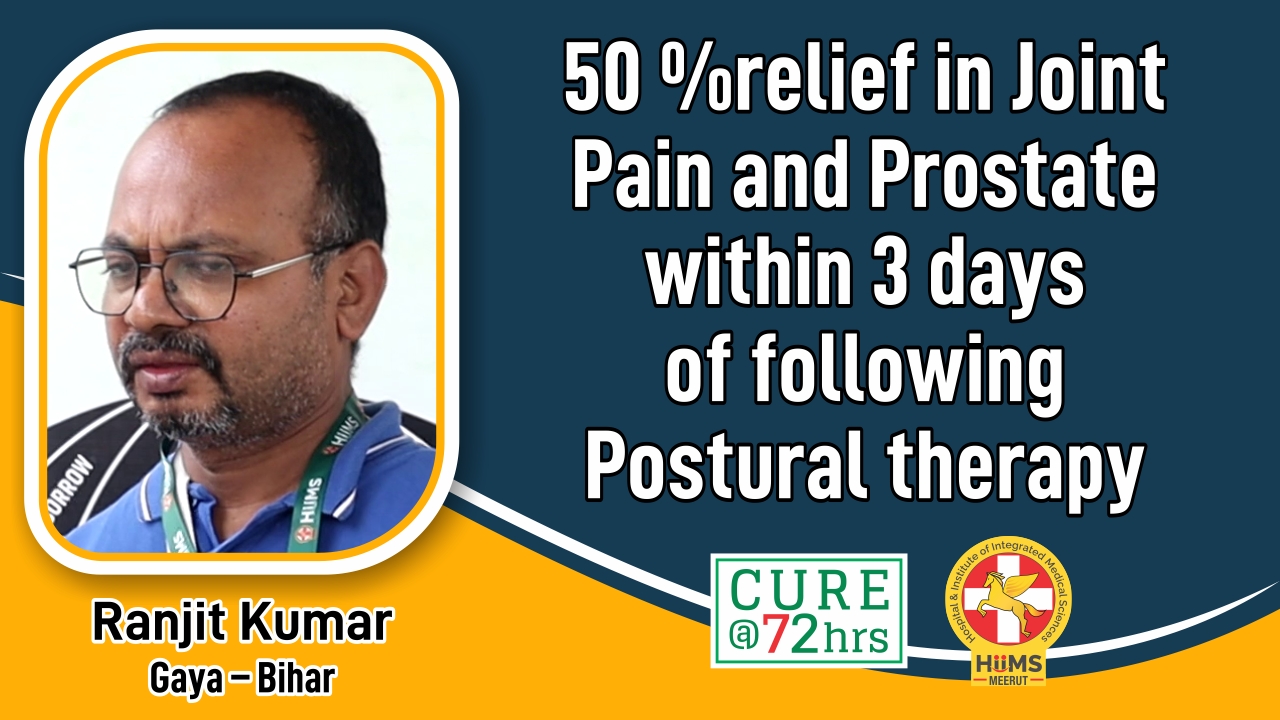 50% relief in Joint Pain and Prostate within 3 days of following Postural Therapy