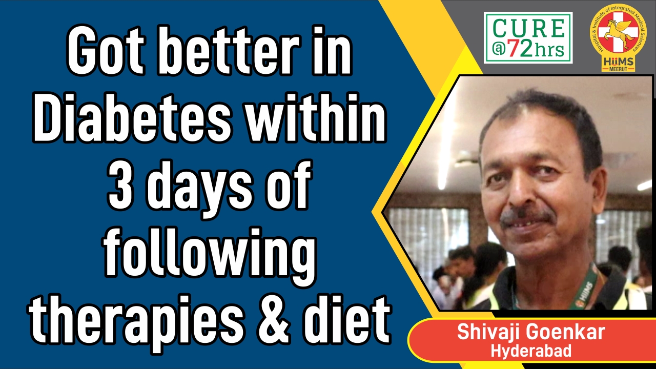 Got better in Diabetes within 3 days of following therapies and diet